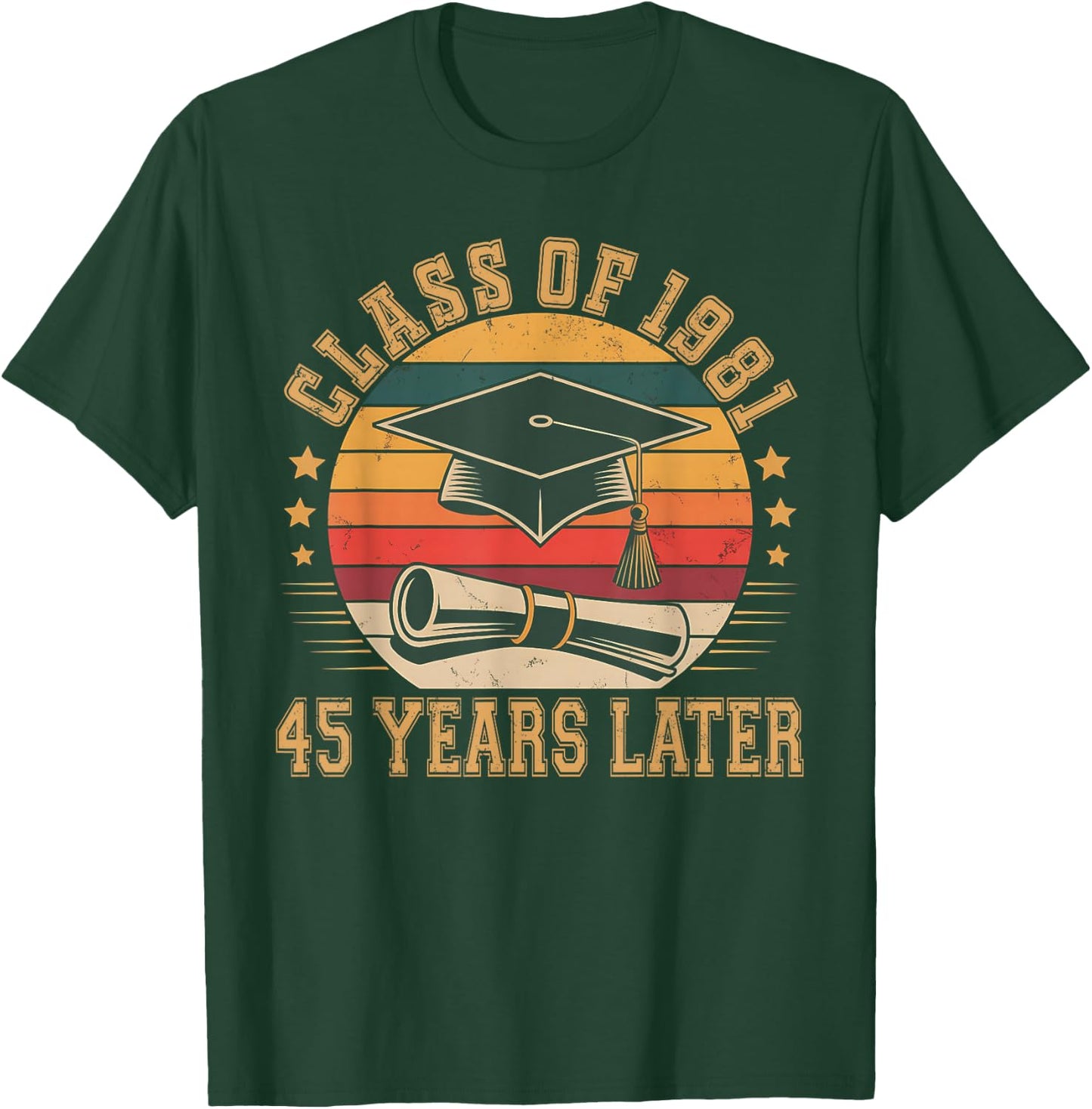 Vintage Class of 1981 45 Years Later Reunion 45th Graduation T-Shirt - T-Shirt | Forest