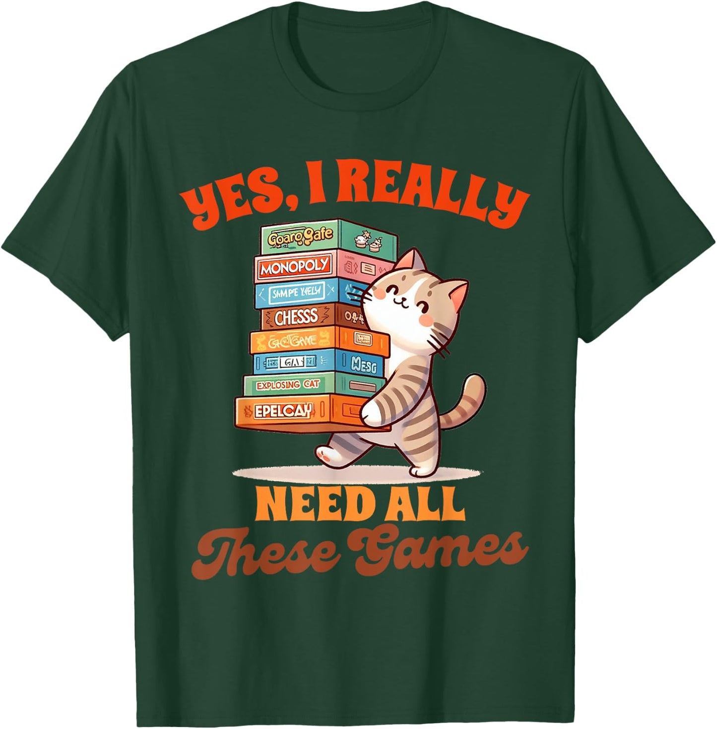 Board Game Gamer Funny Cat Yes I Really Need All These Games T-Shirt - T-Shirt | Forest