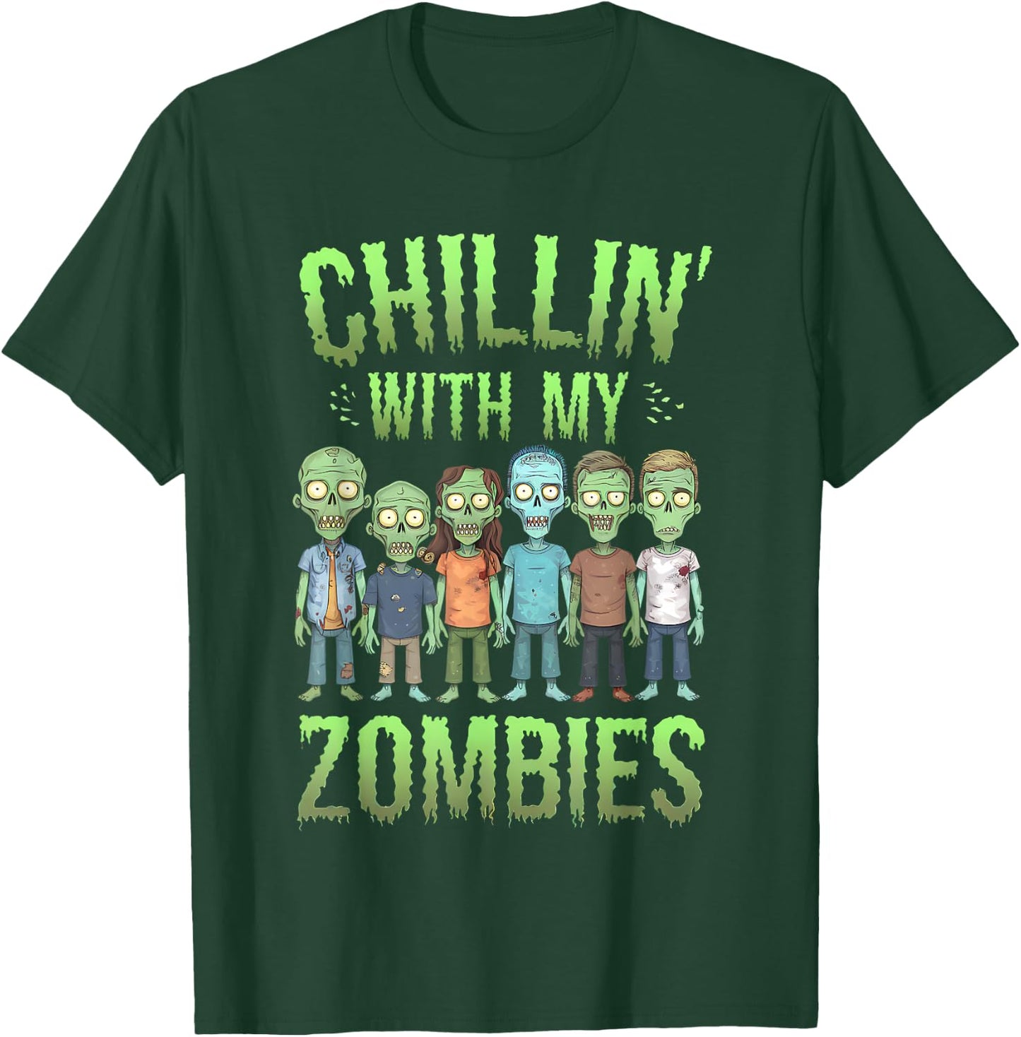 Chillin With My Zombies Halloween Men Women Boys Kids Funny T-Shirt - T-Shirt | Forest