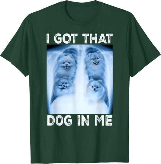 I Got that Dog in Me Dog Xray Meme Funny Dog Pomeranian Women Kids T-Shirt - T-Shirt | Forest