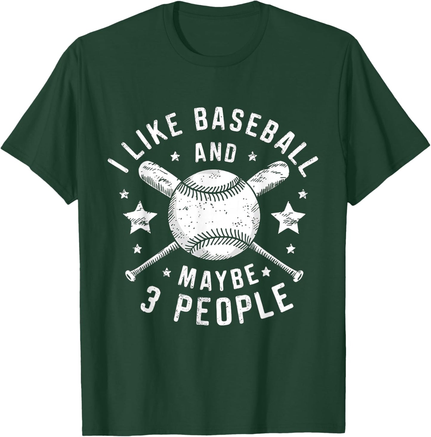 I Like Baseball and Maybe 3 People Baseball Lovers T-Shirt - T-Shirt | Forest