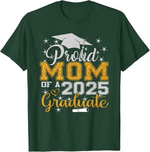Proud Mom of a 2025 Graduate Class Senior Graduation mother