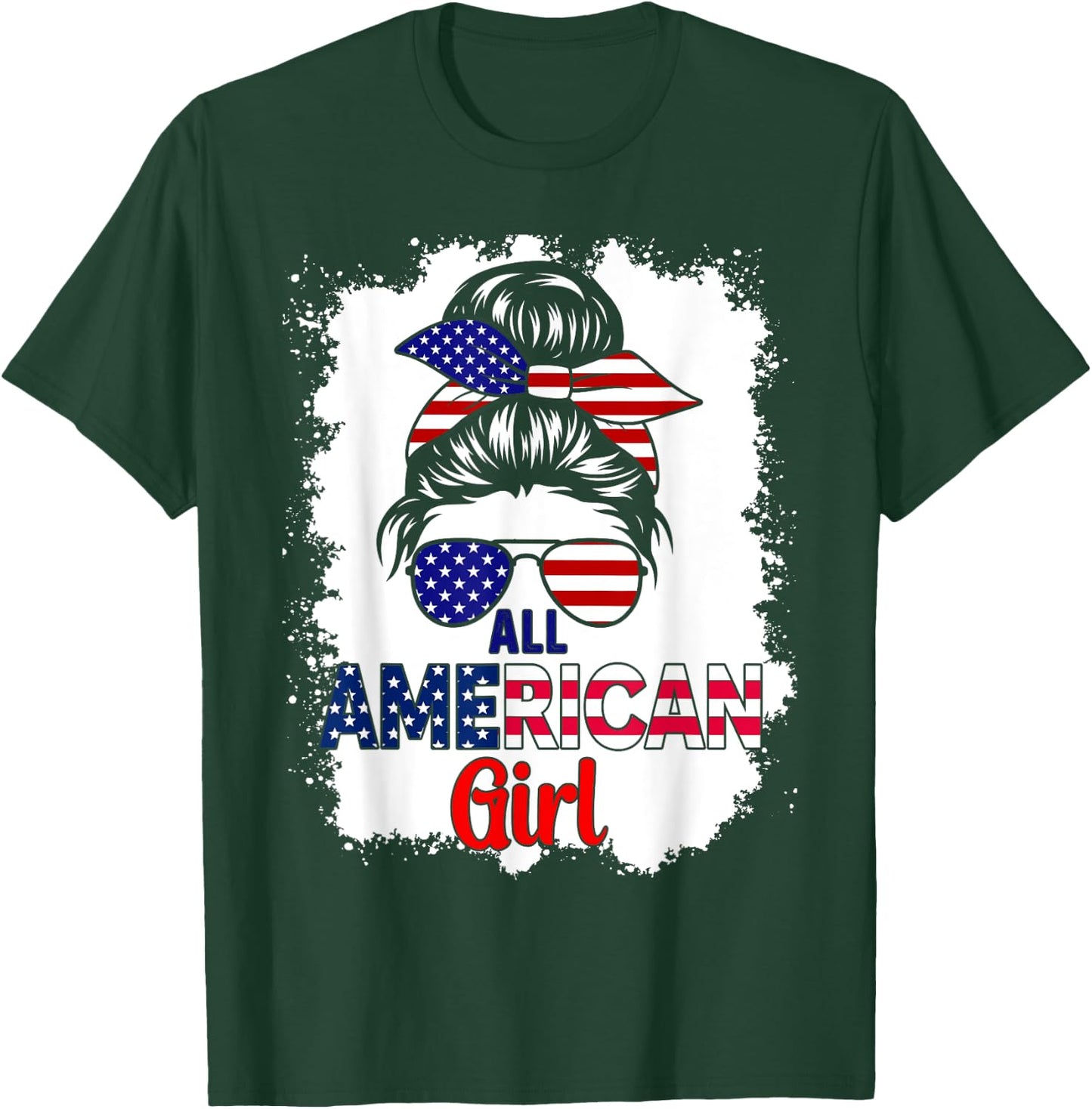 Messy Bun Patriotic All American Girl 4th Of July T-Shirt - T-Shirt | Forest