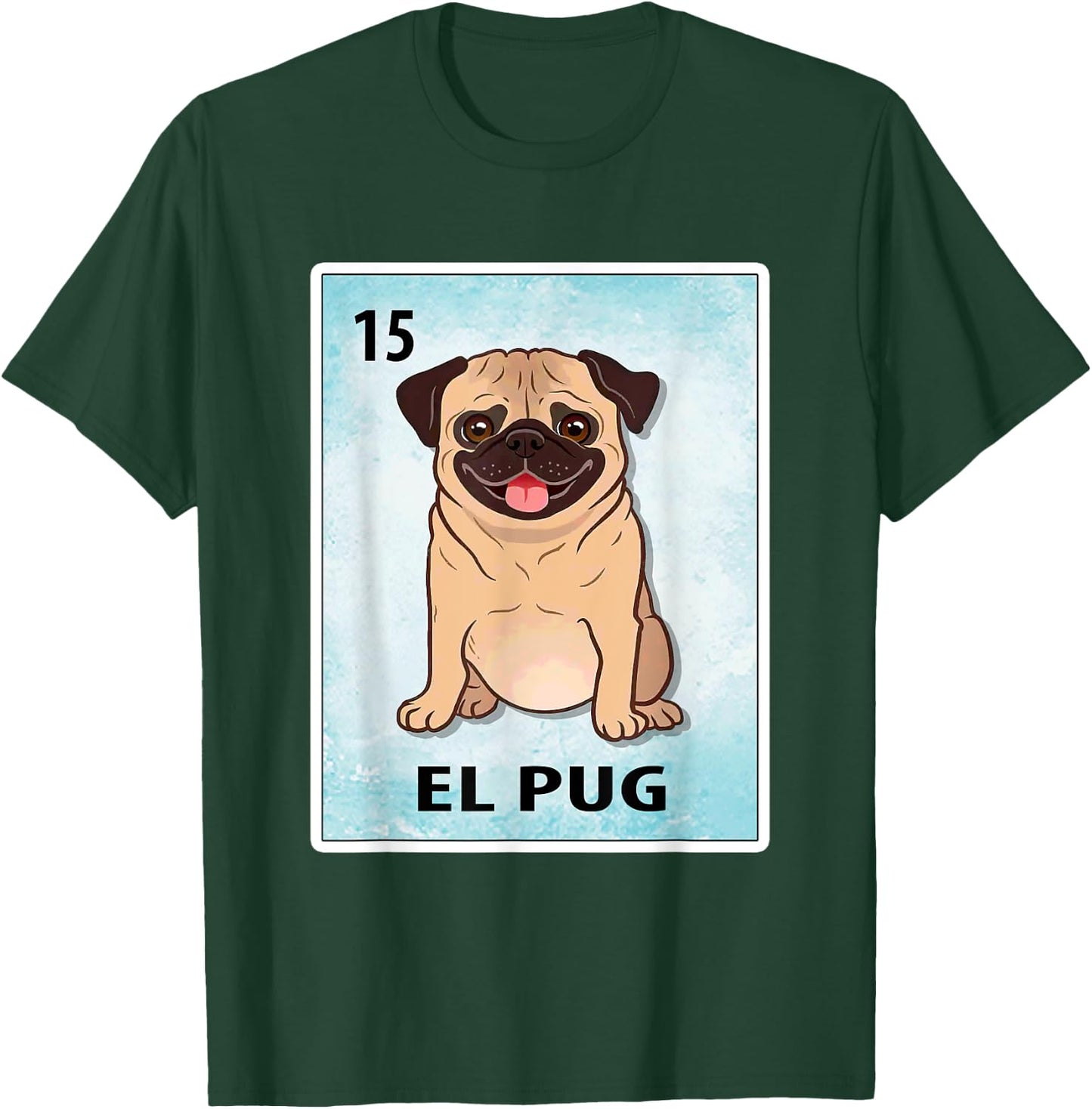 El Pug Mexican Pug Cards T-Shirt - T-Shirt | Forest