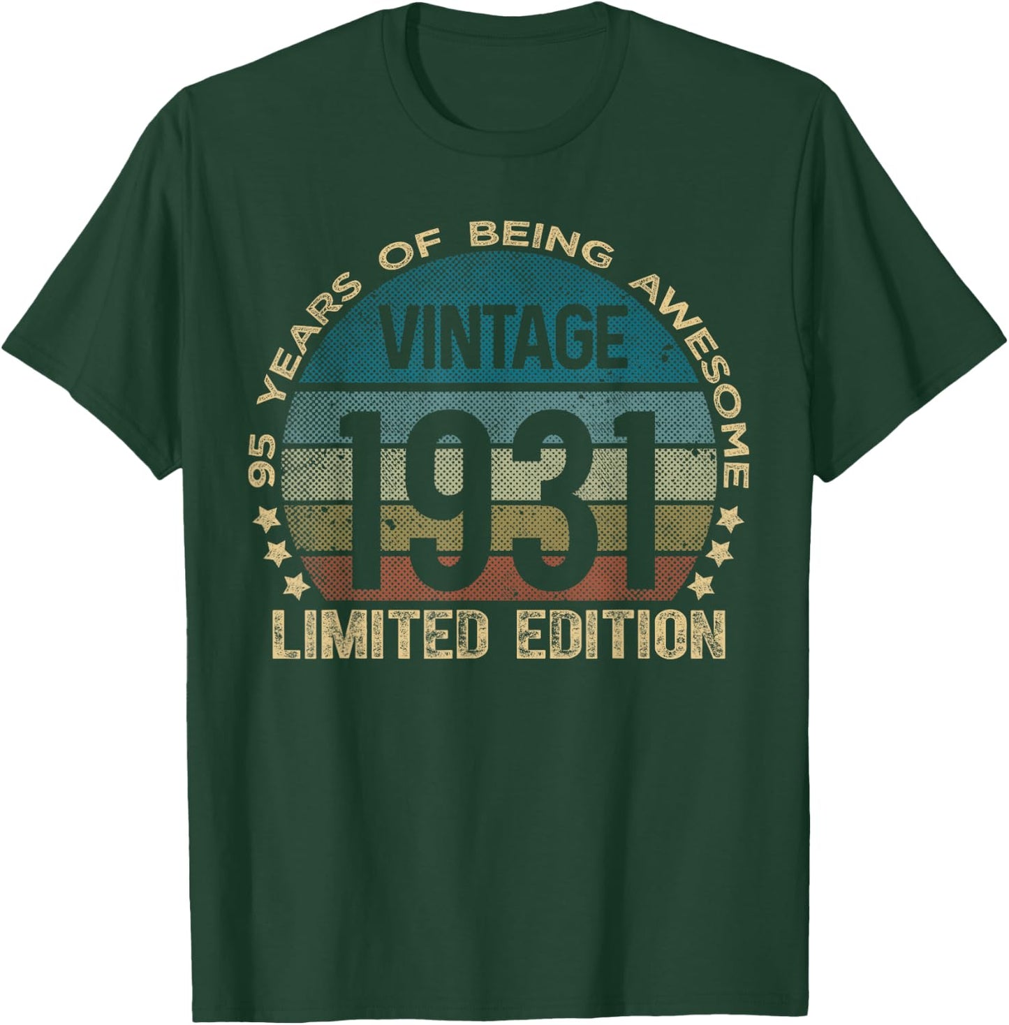 95 Year Old Gifts Vintage 1931 Limited Edition 95th Birthday T-Shirt - T-Shirt | Forest