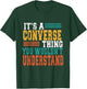 It's A Converse Thing You Would Not Understand Family Adult T-Shirt - T-Shirt | Forest