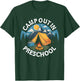 Camp out in Preschool Back To School Crew Teacher Student T-Shirt - T-Shirt | Forest