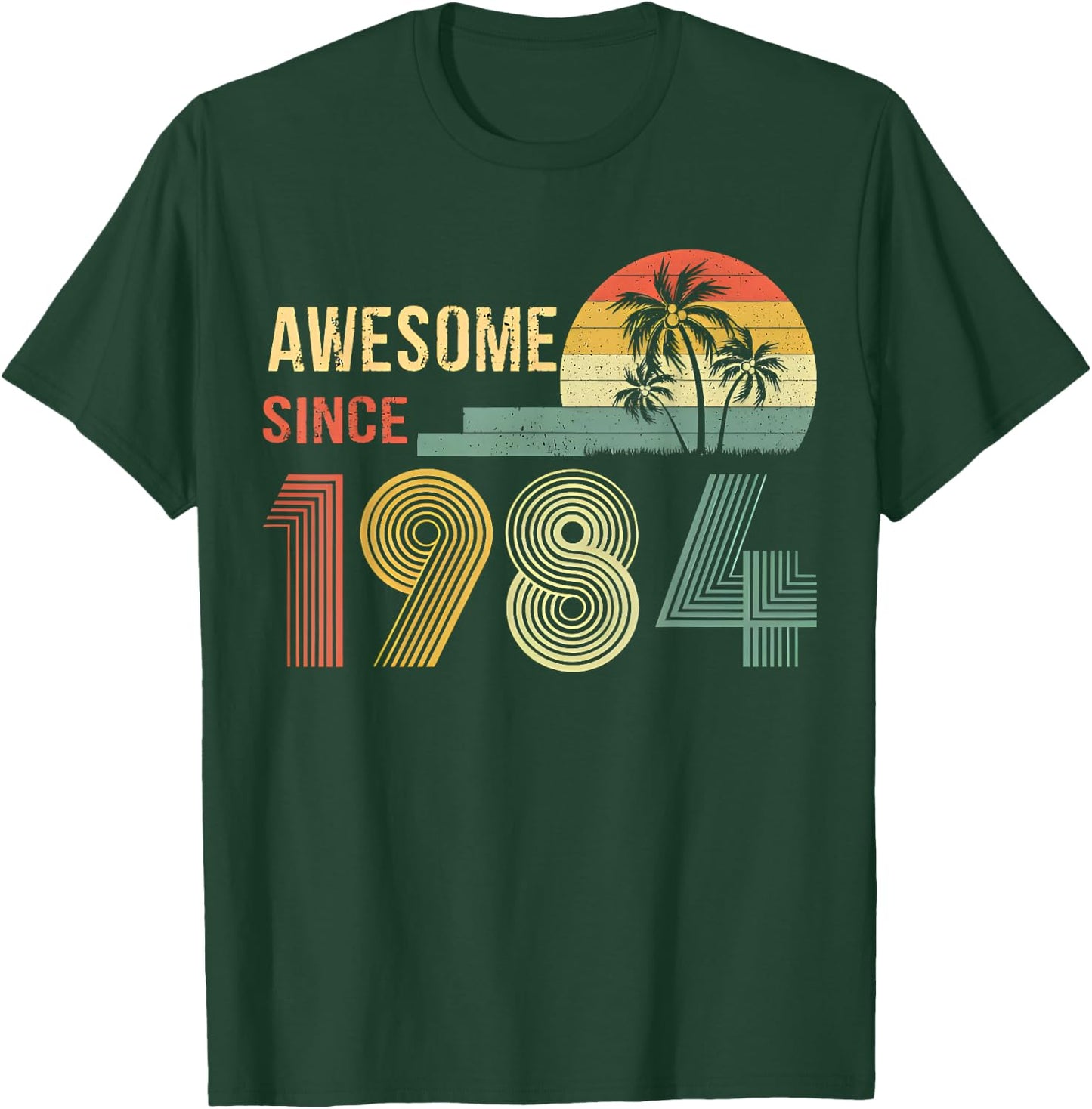 Awesome Since 1984 Year Of Birth Birthday 1984 Vintage T-Shirt - T-Shirt | Forest