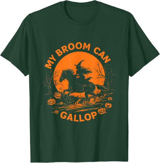 My Broom Can Gallop Funny Witch Horse Riding Halloween Women T-Shirt - T-Shirt | Forest