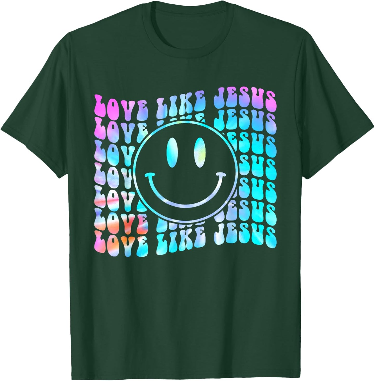 Tie Dye Retro Love Like Jesus Shirt Happy Face Aesthetic T-Shirt - T-Shirt | Forest