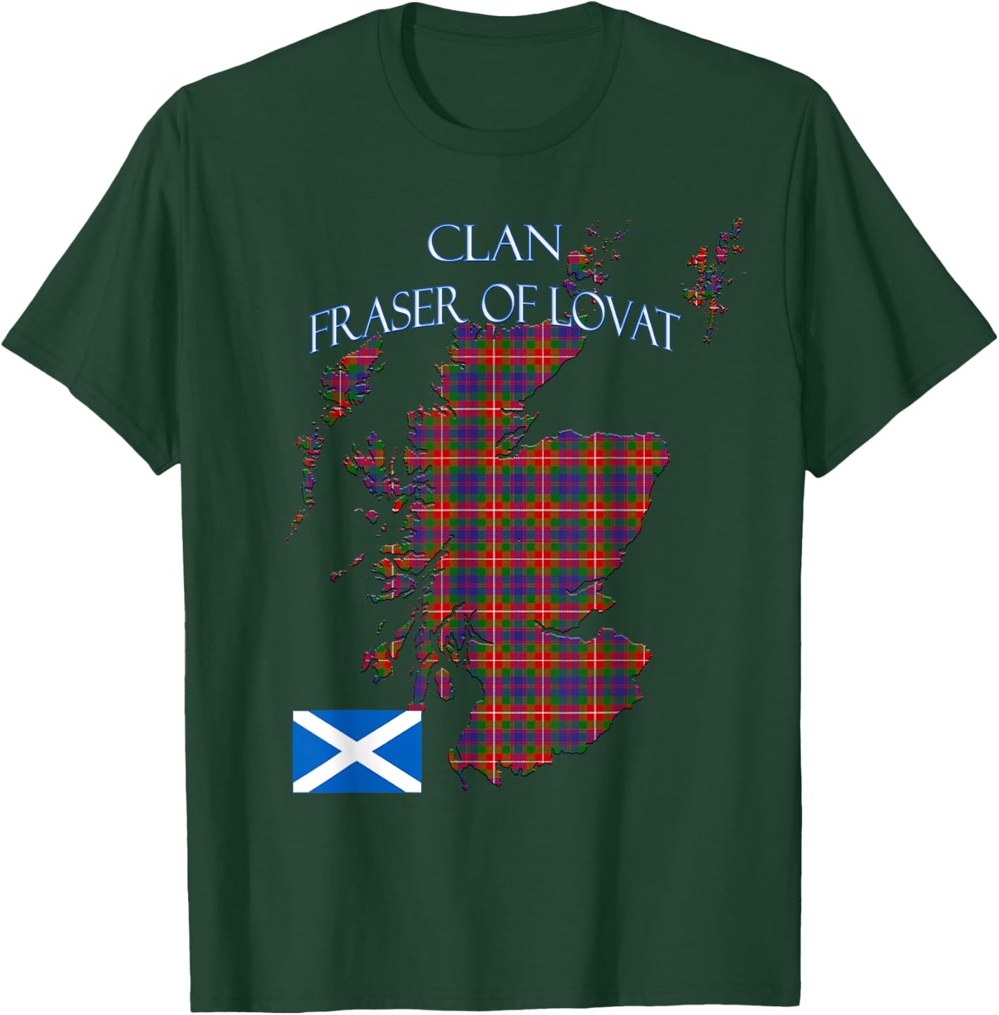 Fraser of Lovat Scottish Clan Tartan Scotland T-Shirt - T-Shirt | Forest