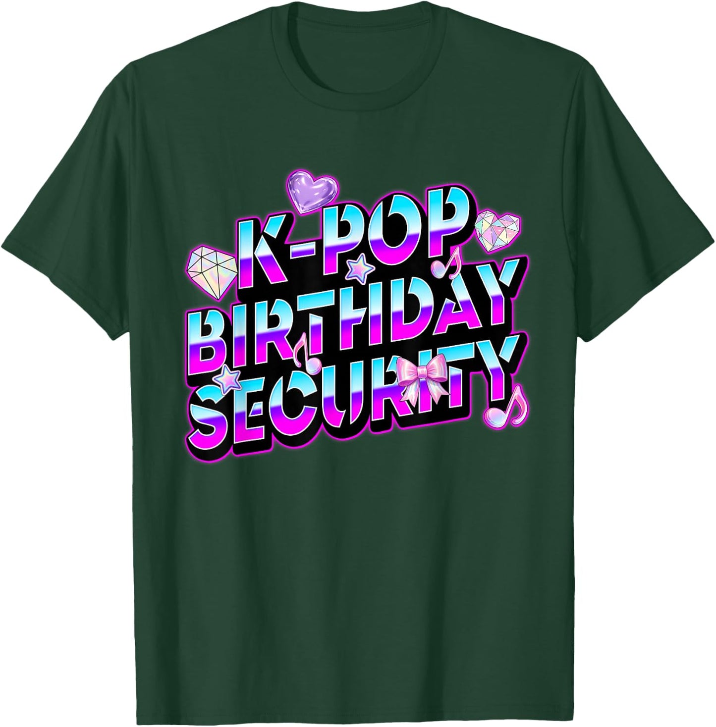 K-Pop Birthday Security Mom Dad Kid Funny Bday Concert Staff T-Shirt - T-Shirt | Forest