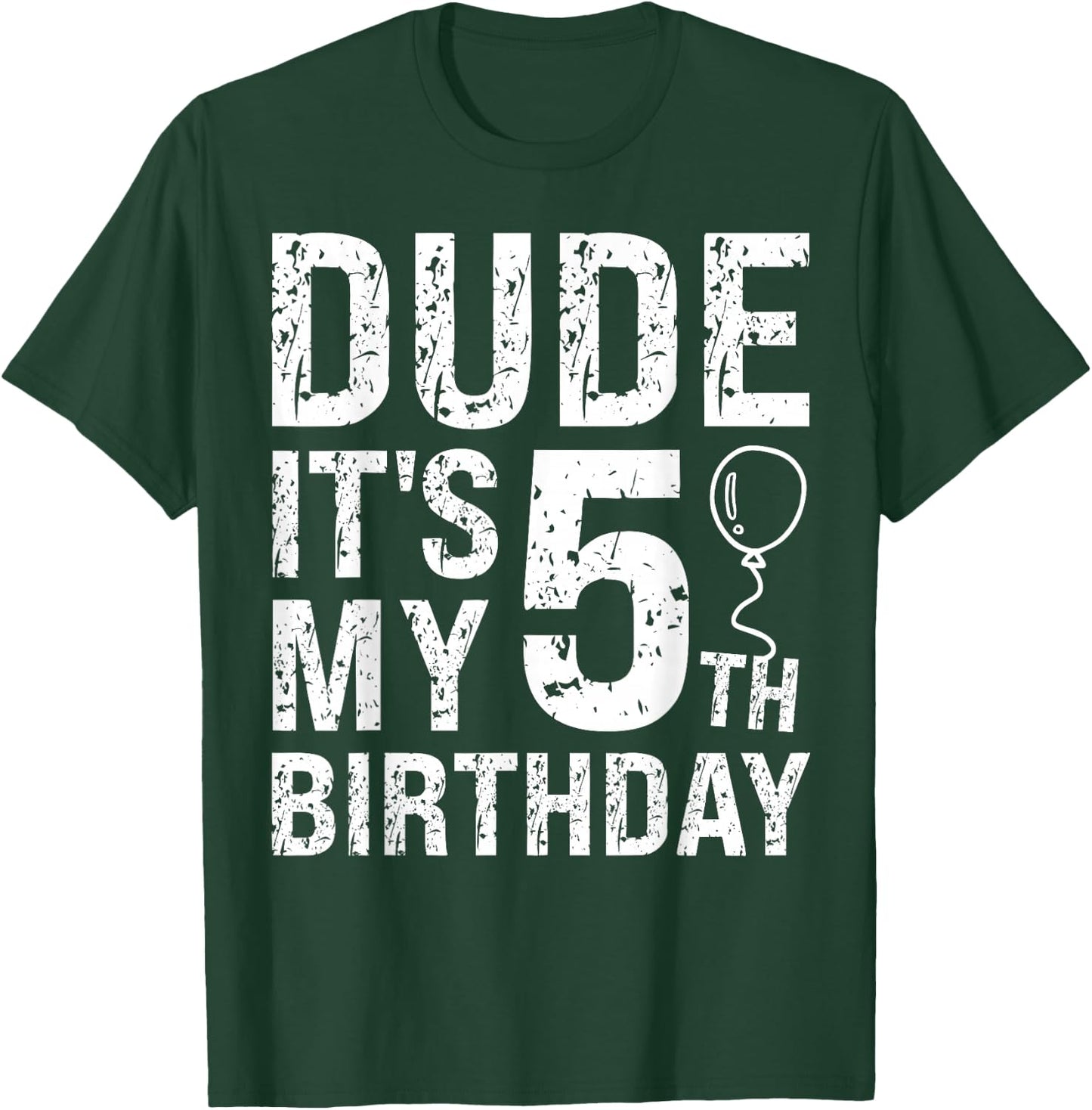 Dude It's My 5th Birthday OMG 5 Year Old Prince Happy Crown T-Shirt - T-Shirt | Forest