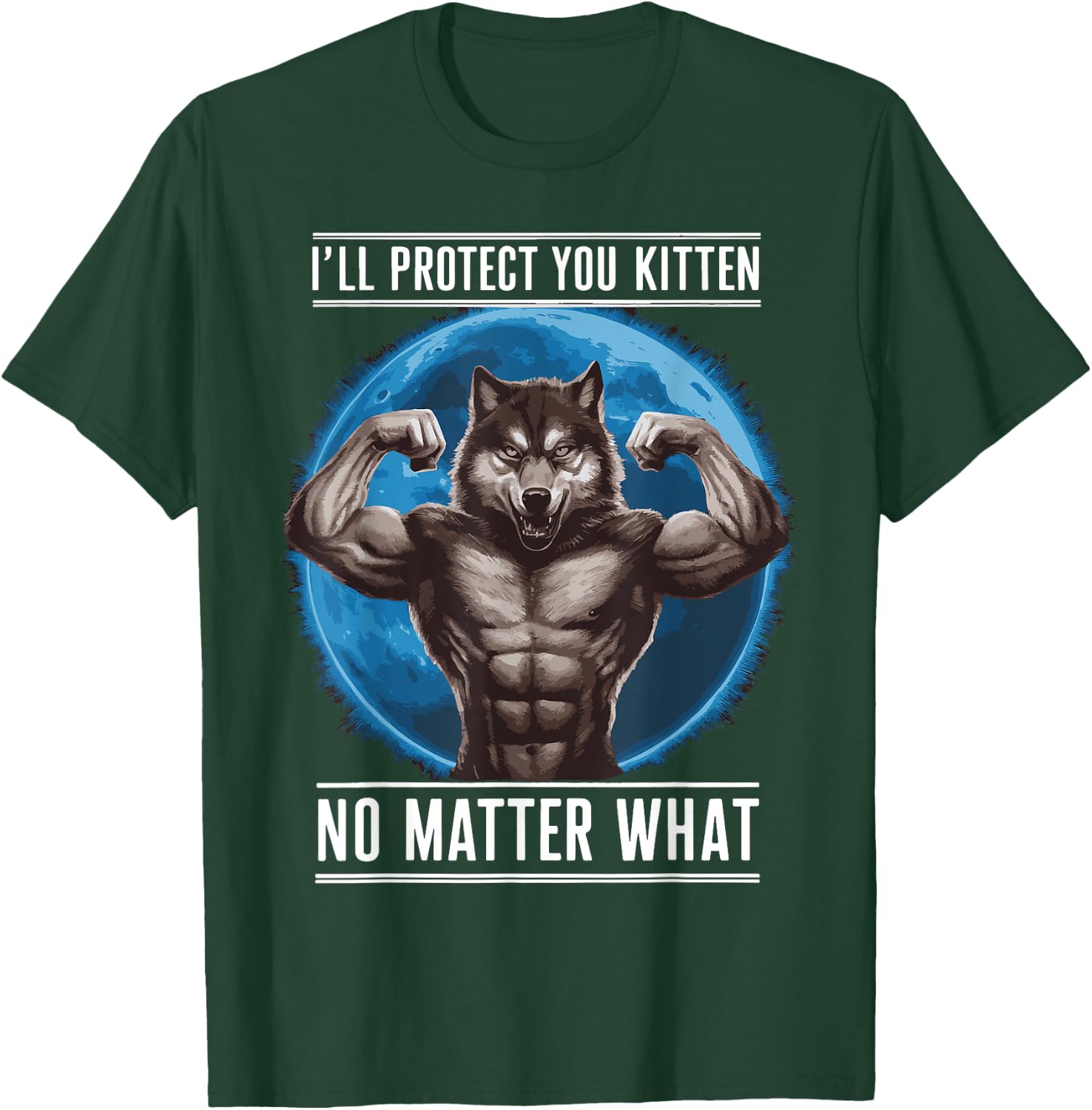 I'll Protect You Kitten No Matter What T-Shirt - T-Shirt | Forest