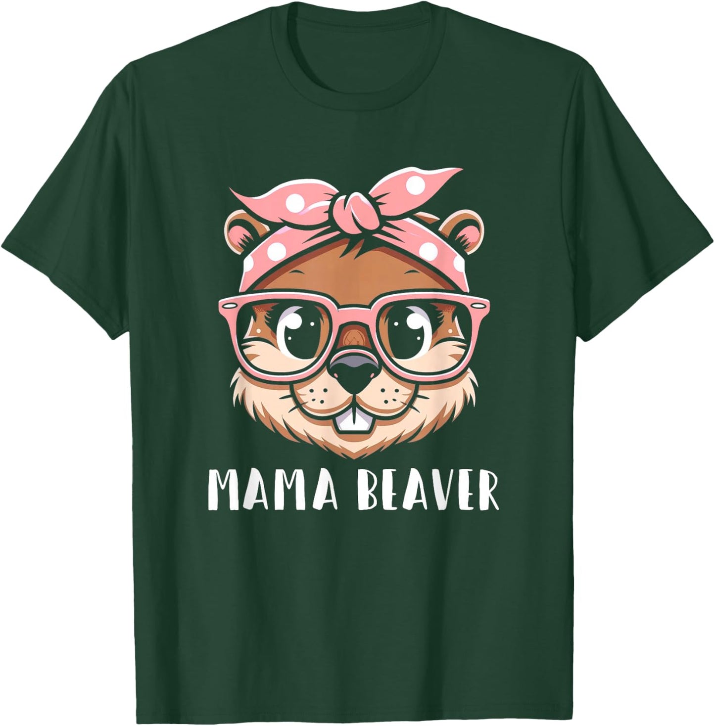 Pink Bandana Glasses Beaver Mama Mother’s Day T-Shirt - T-Shirt | Forest