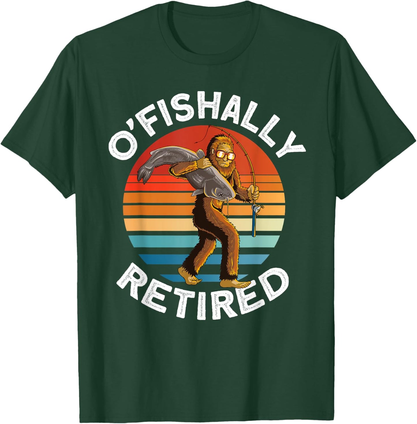 Ofishally Retired - Bigfoot fishing retro Retirement dad men T-Shirt - T-Shirt | Forest