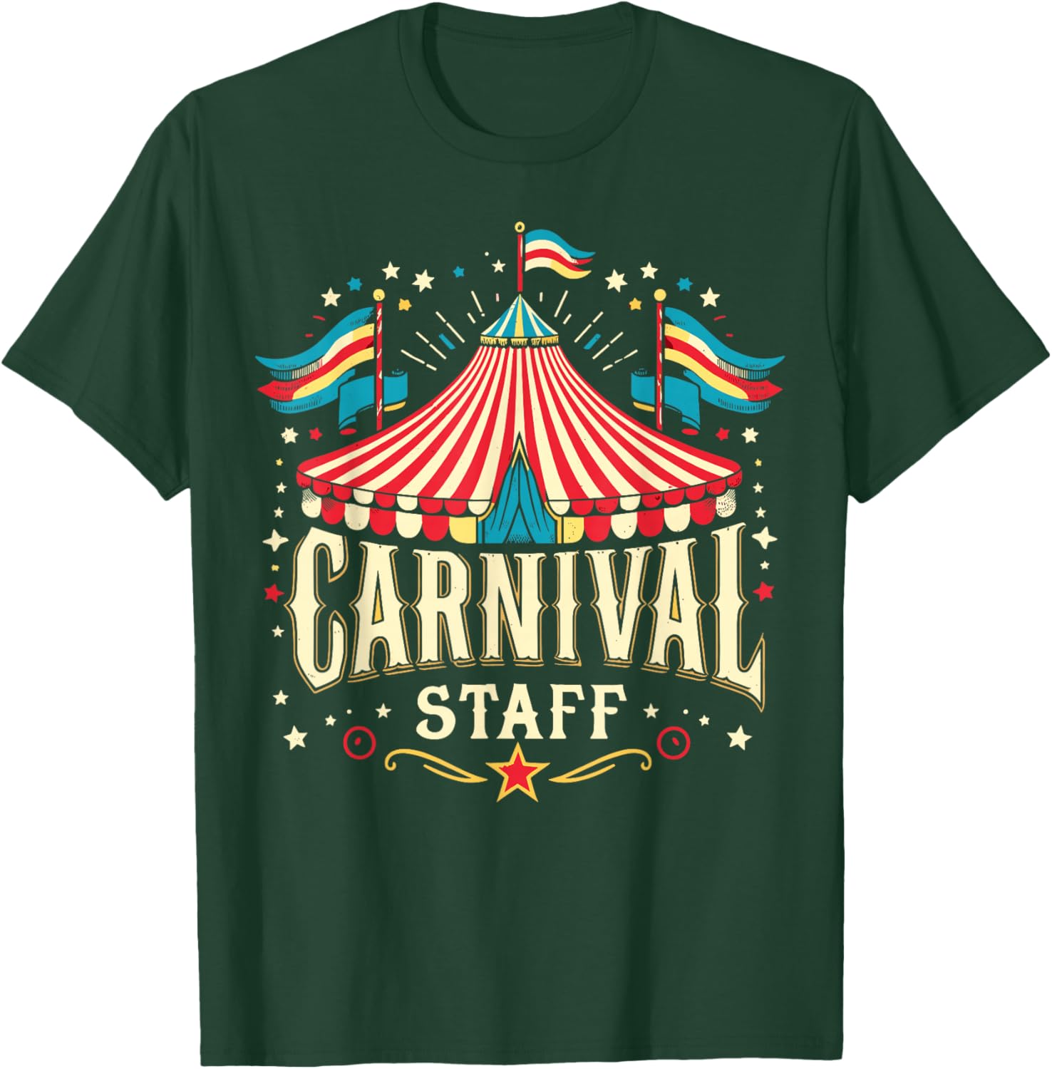 Circus Staff Matching Carnival Staff T-Shirt - T-Shirt | Forest