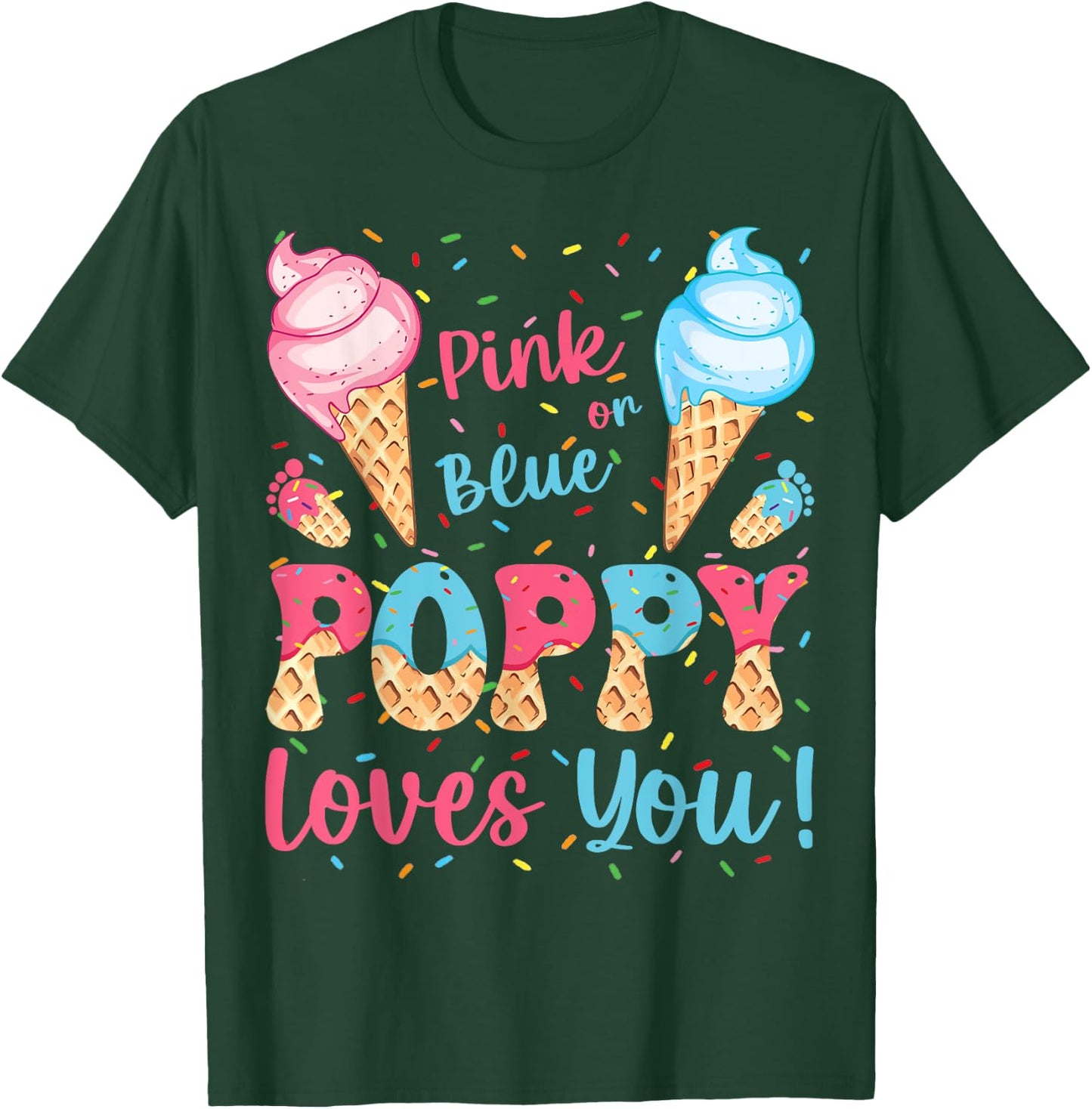 Pink or Blue Poppy Loves You Ice Cream Gender Reveal T-Shirt - T-Shirt | Forest
