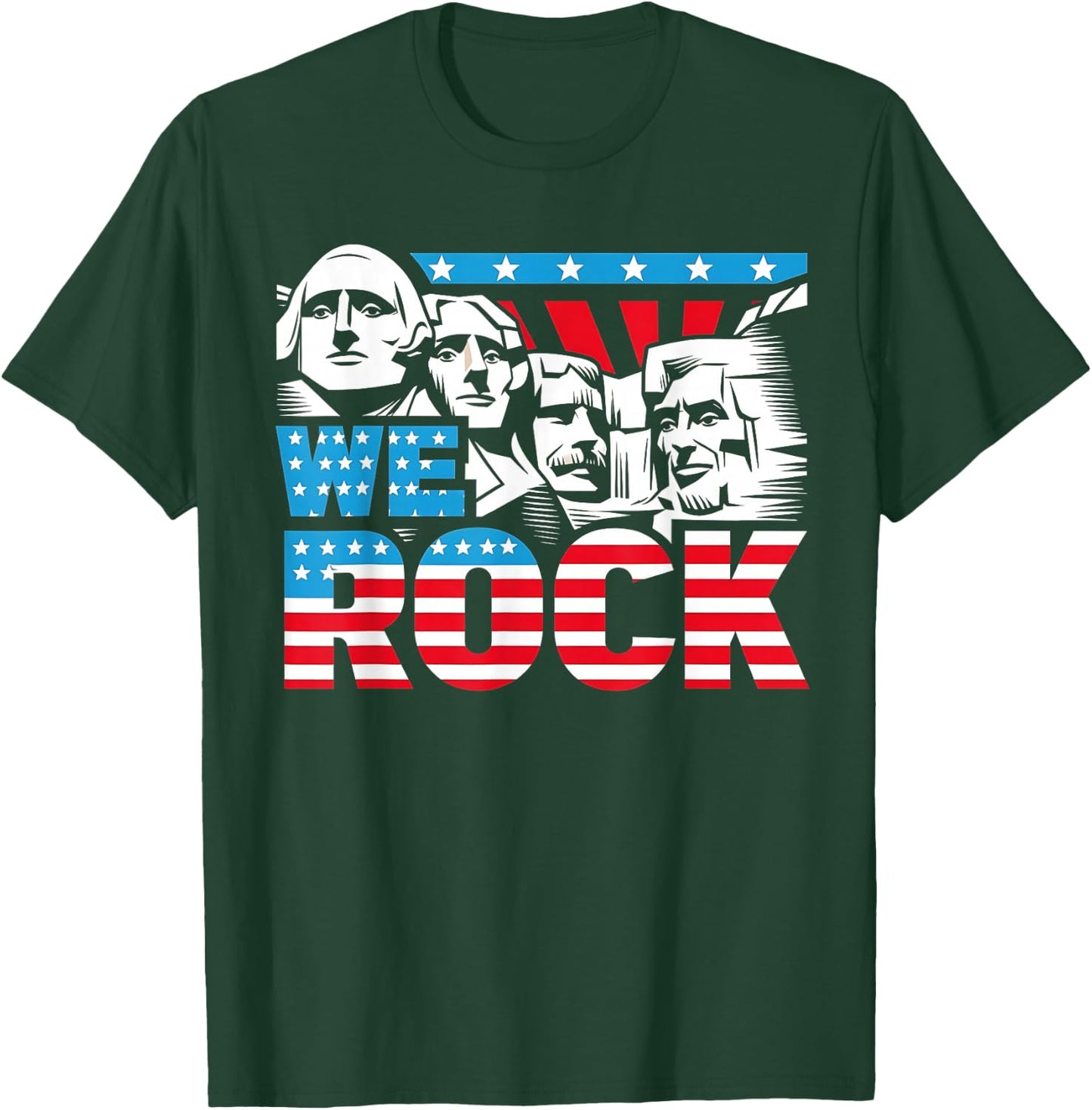 Funny We Rock Mount Rushmore Patriotic US American Flag T-Shirt - T-Shirt | Forest