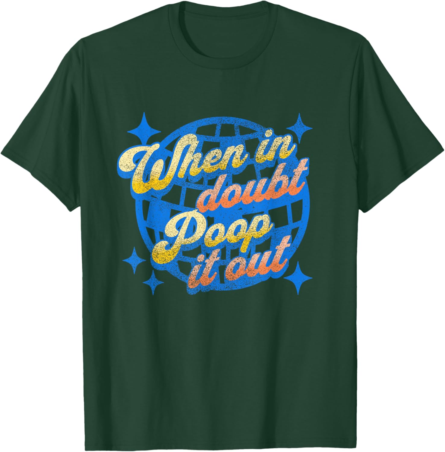 Funny Ironic Sarcastic Sayings Cynical Unique When in Doubt Poop it Out Funny Toilet Adult Humor Meme -Adults X-Small Black Short Sleeve T-Shirt - T-Shirt | Forest