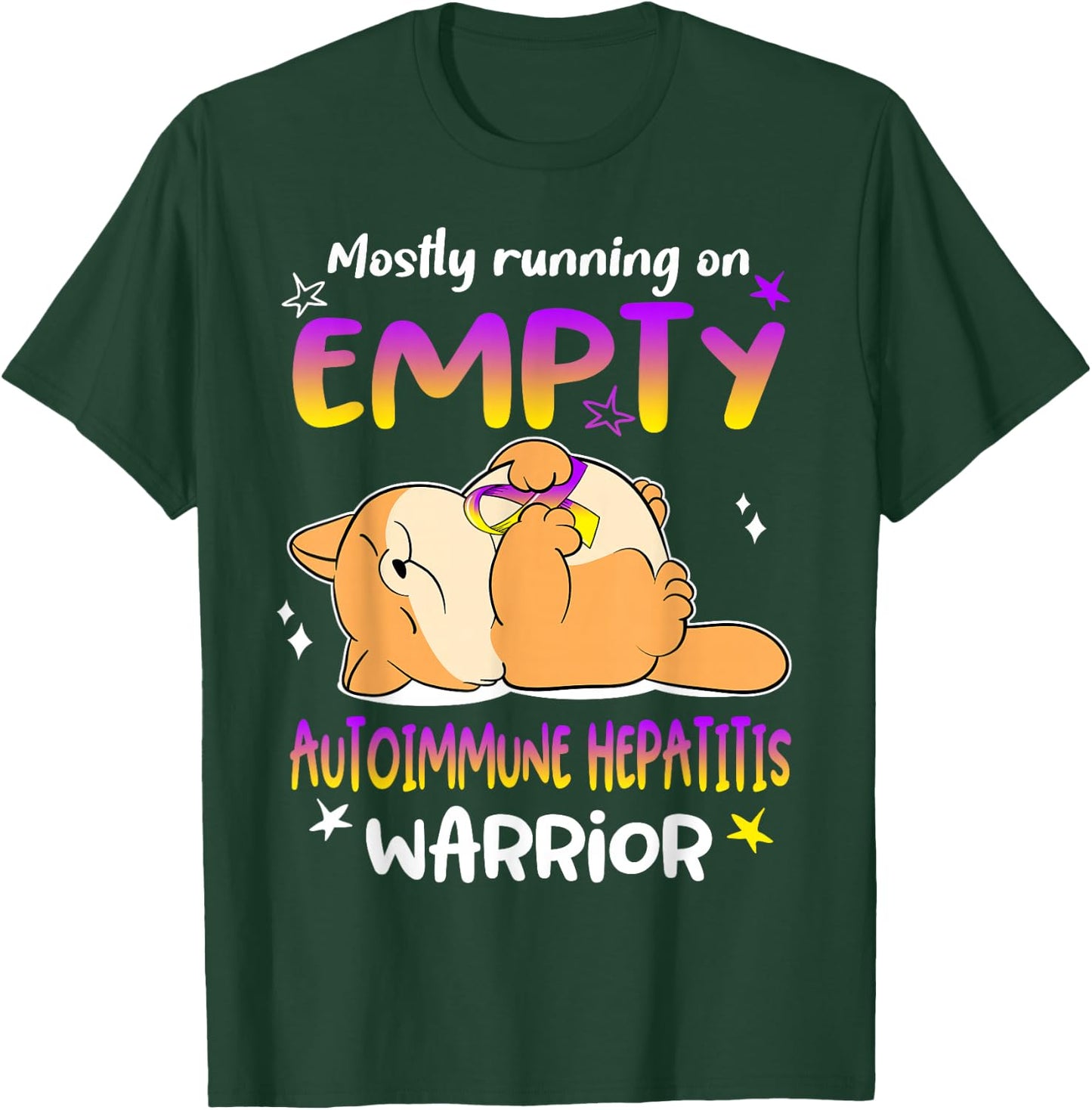 Mostly Running on EMPTY Autoimmune Hepatitis Warrior T-Shirt - T-Shirt | Forest