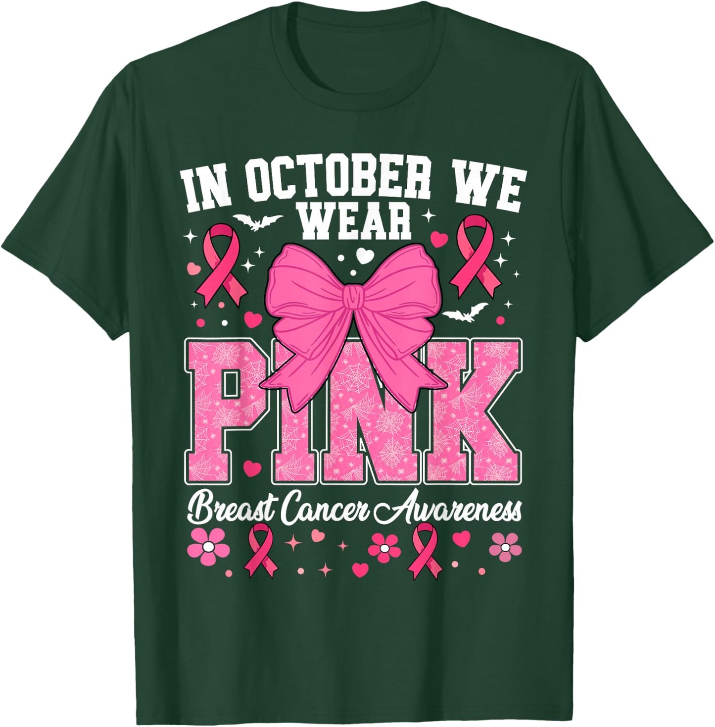 In October We Wear Pink Breast Cancer Awareness T-Shirt - T-Shirt | Forest