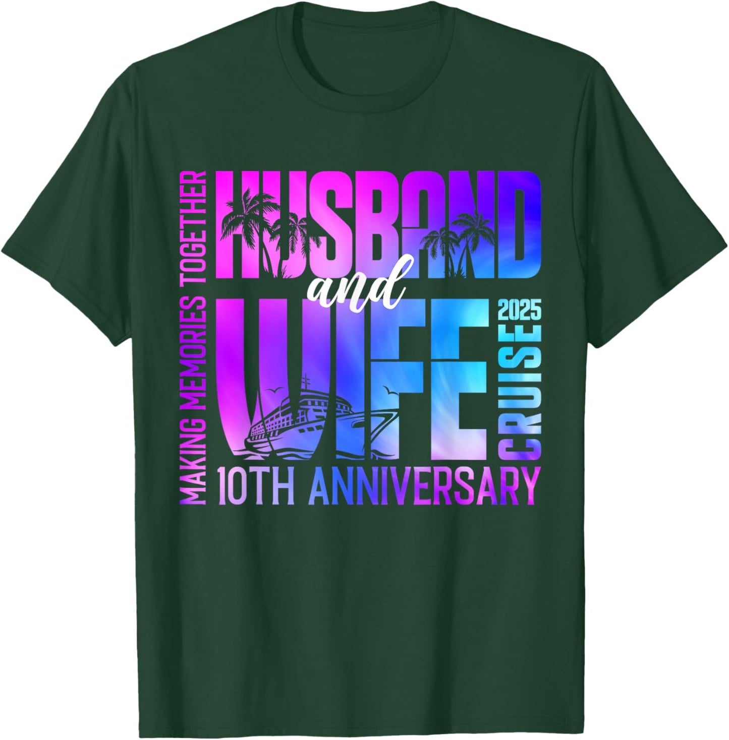 Tie Dye Husband And Wife Cruise 2025 10th Anniversary Couple T-Shirt - T-Shirt | Forest