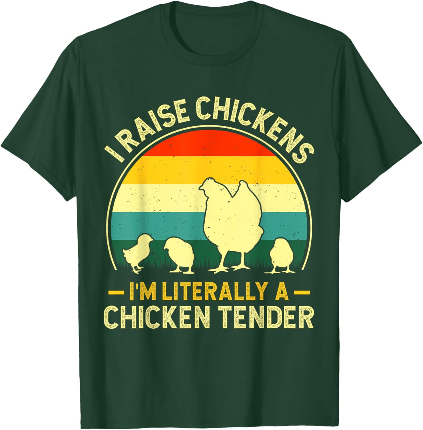 I Raise Chickens Women Chicks Chicken Tender Farmer T-Shirt - T-Shirt | Forest