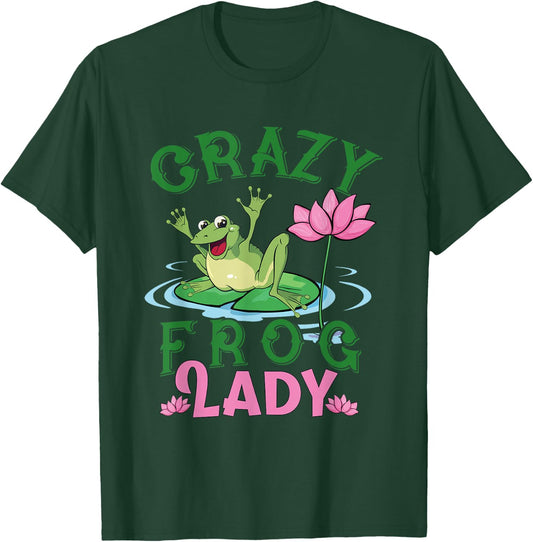 Funny Crazy Frog Lady Girls Women Moms Grandmas Toad Lovers T-Shirt - T-Shirt | Forest