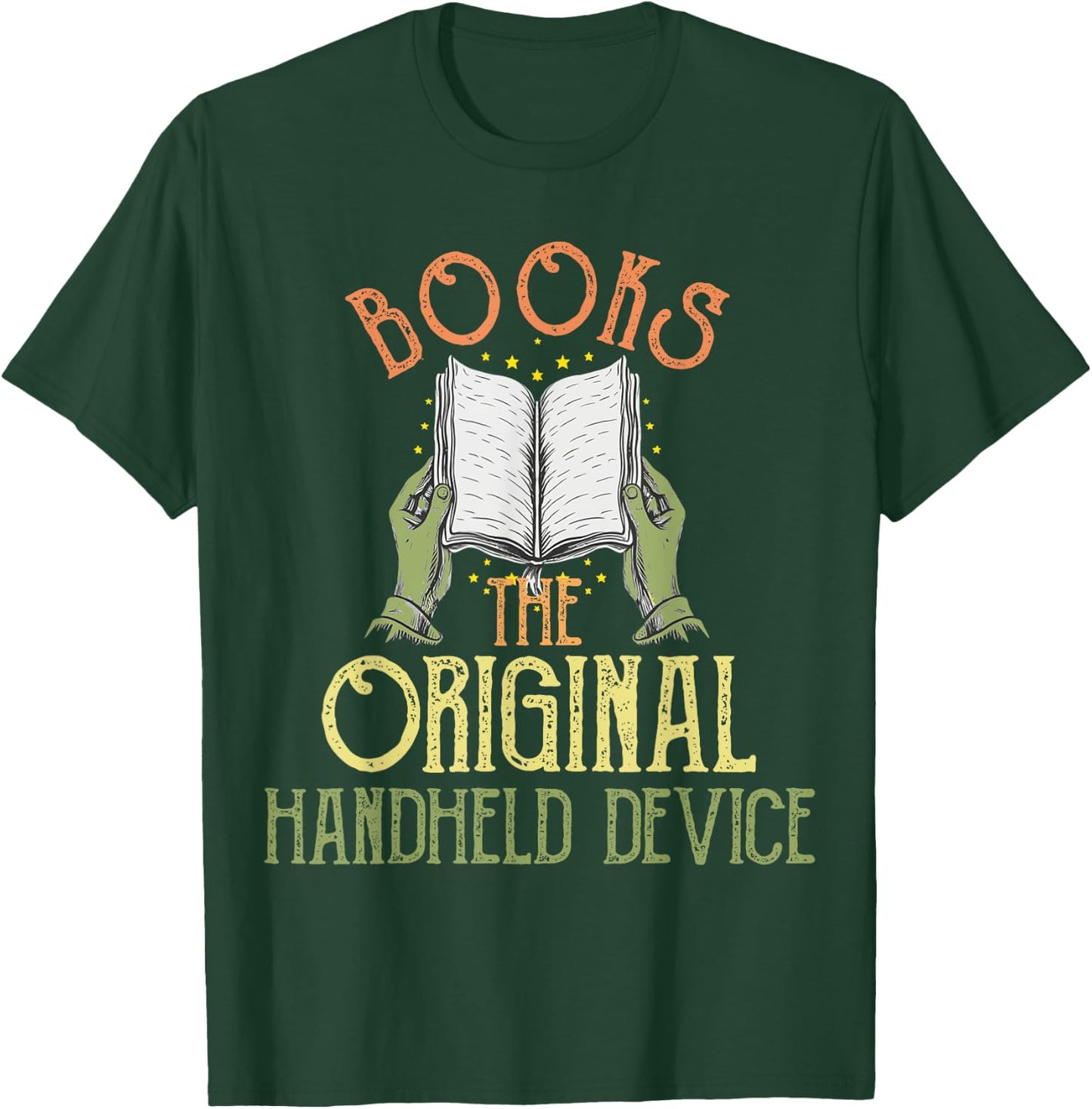 Books The Original Handheld Device Funny Book Lover T-Shirt - T-Shirt | Forest
