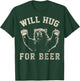 Will Bear Hug For Beer Vintage Collegiate T-Shirt - T-Shirt | Forest