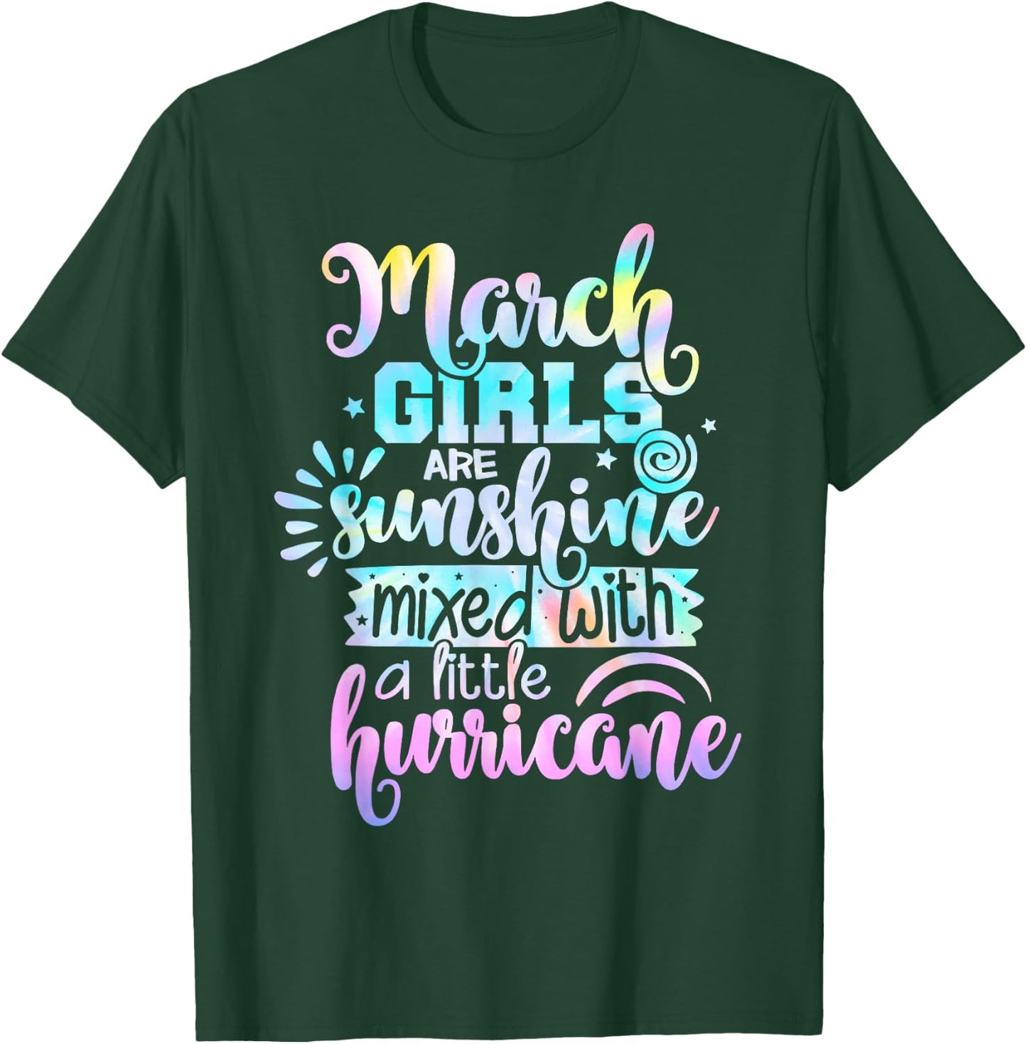 March Girls Are Sunshine Mixed With A Little Hurricane T-Shirt - T-Shirt | Forest