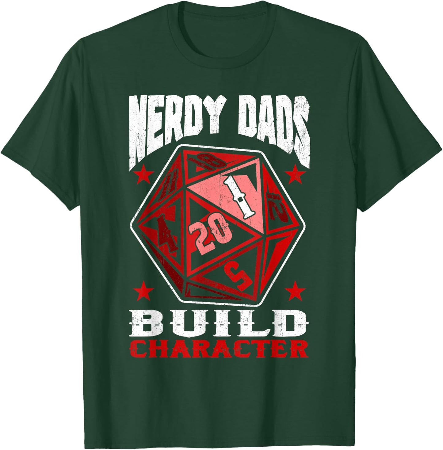 RPG Gamer Nerdy Dads Build Character Funny Game Fathers Day T-Shirt - T-Shirt | Forest