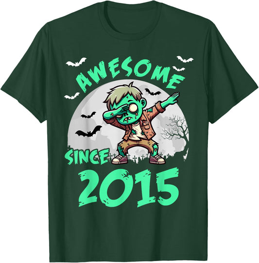 10th Birthday 10 Years Old Zombie Awesome Since 2015 T-Shirt - T-Shirt | Forest