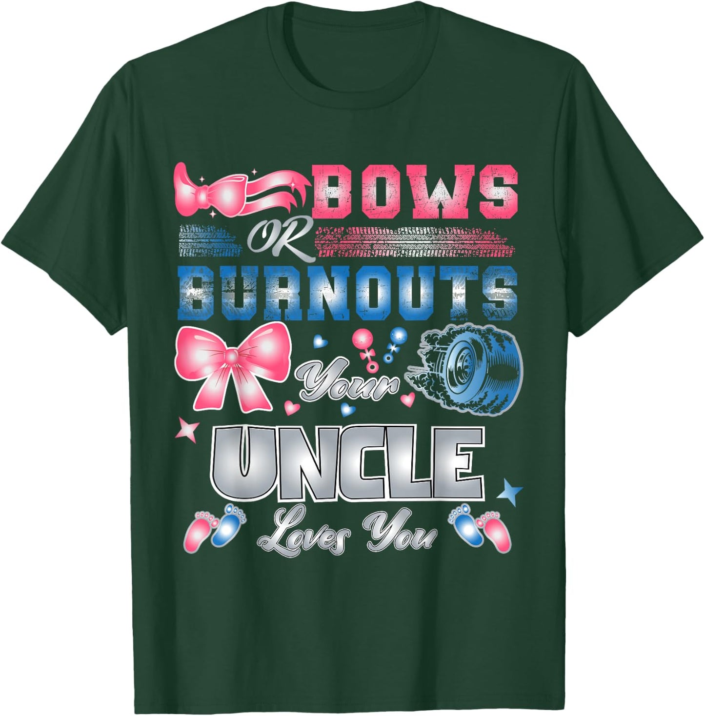 Keeper Of The Gender Bows Or Burnouts Your Uncle Loves You T-Shirt - T-Shirt | Forest
