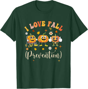 Groovy Retro I Love Fall Prevention Funny Physical Therapy T-Shirt - T-Shirt | Forest