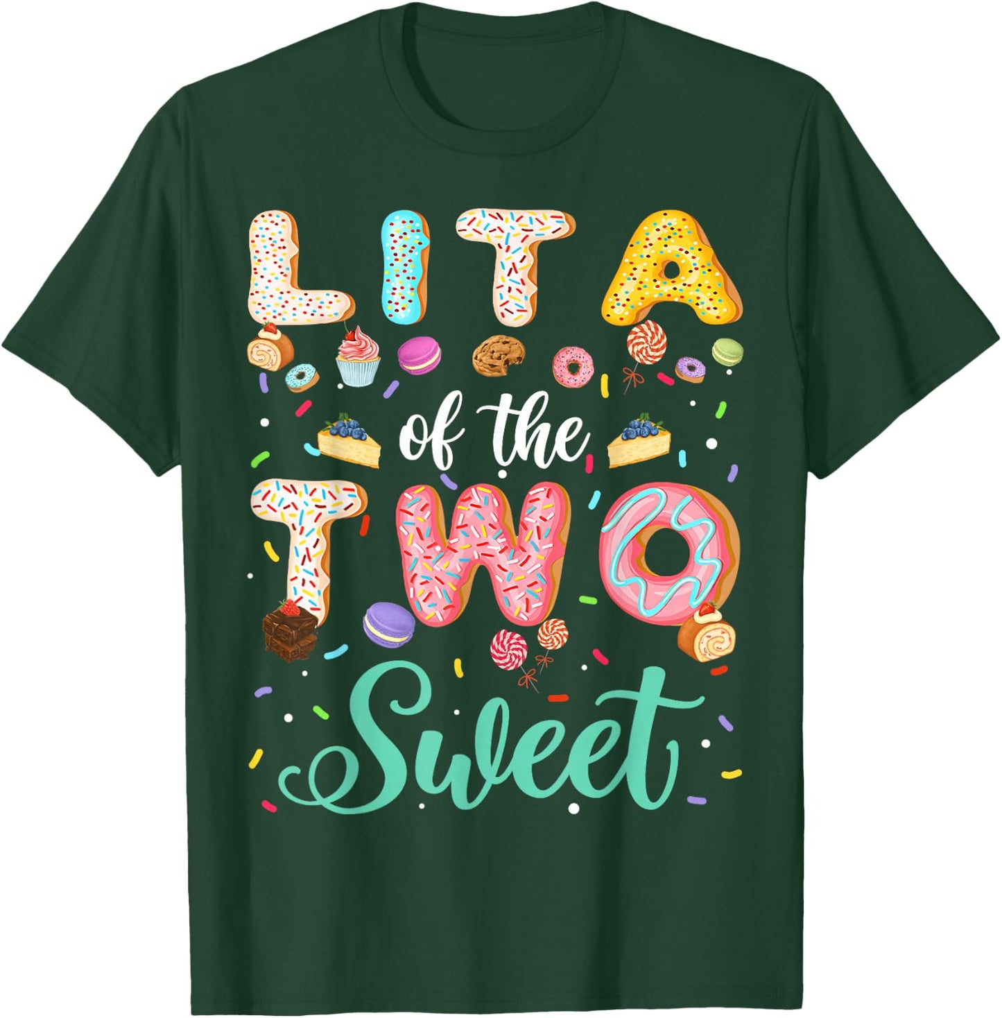 Lita Of The Two Sweet Birthday Girl Donut Lover T-Shirt - T-Shirt | Forest