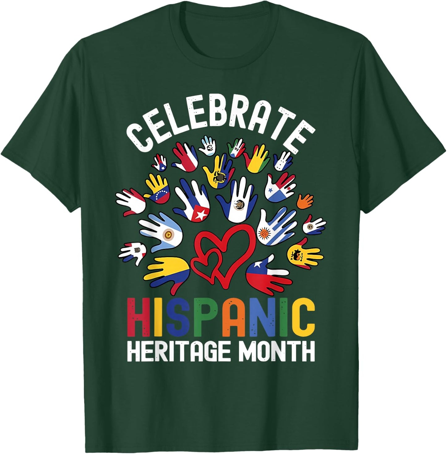Celebrate Hispanic Heritage Month Hispanic Flags Mexican T-Shirt - T-Shirt | Forest