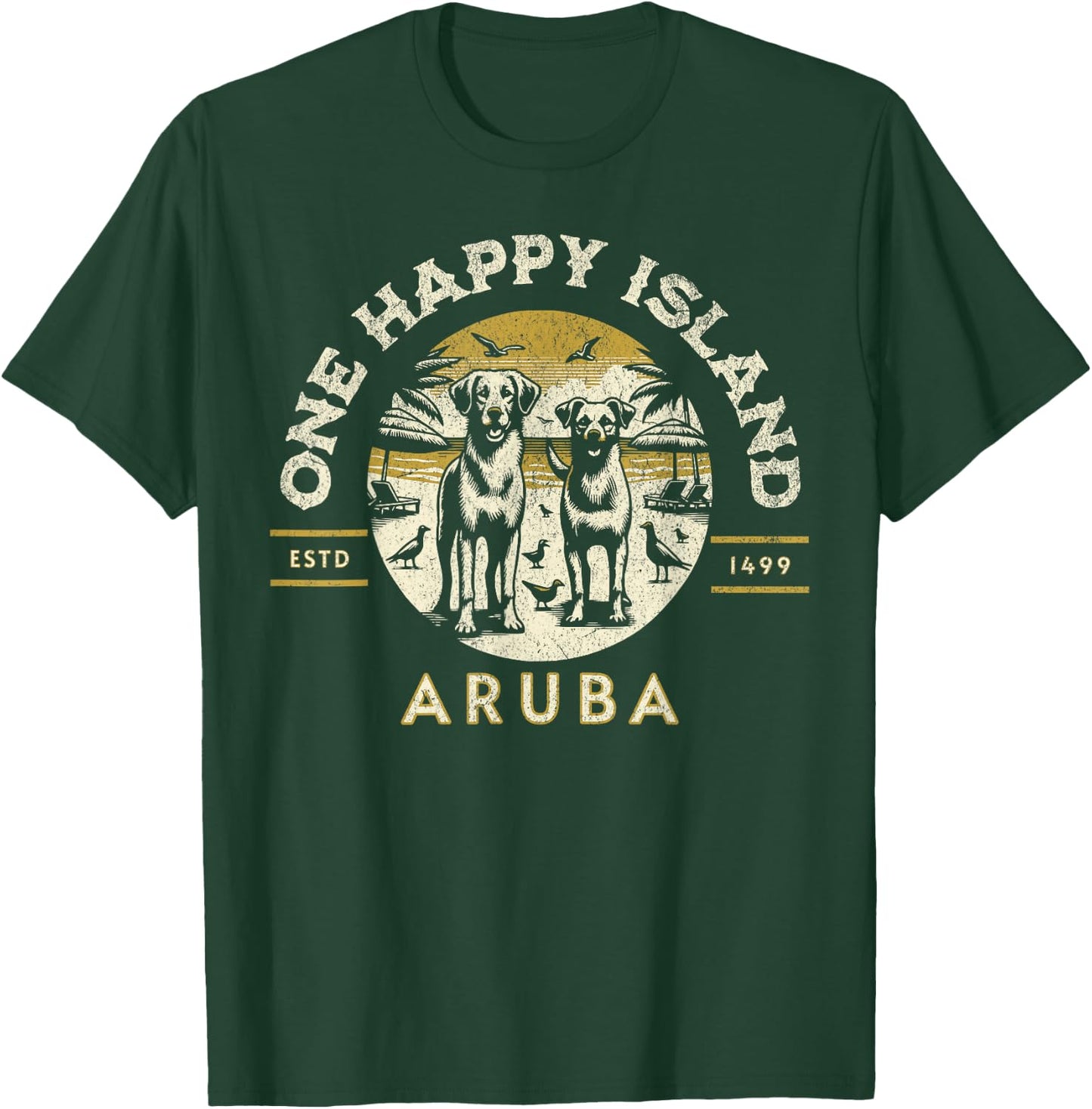 One Happy Island Aruba Coolest Beach Dogs Paradise Vintage T-Shirt - T-Shirt | Forest