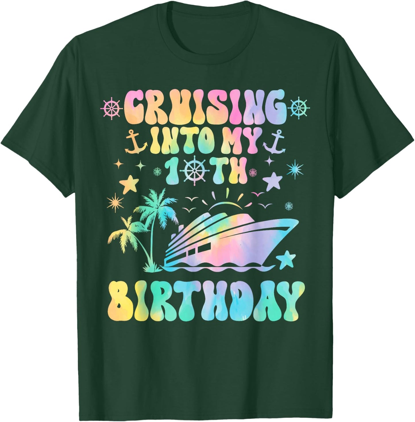 Cruising Into My 10th Birthday Cruise 10 Years Old Tie Dye T-Shirt - T-Shirt | Forest
