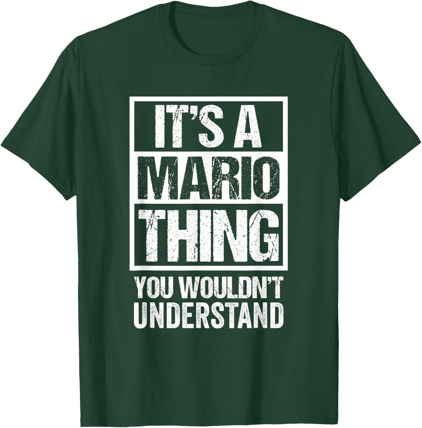 It's A Mario Thing You Wouldn't Understand First Name T-Shirt - T-Shirt | Forest
