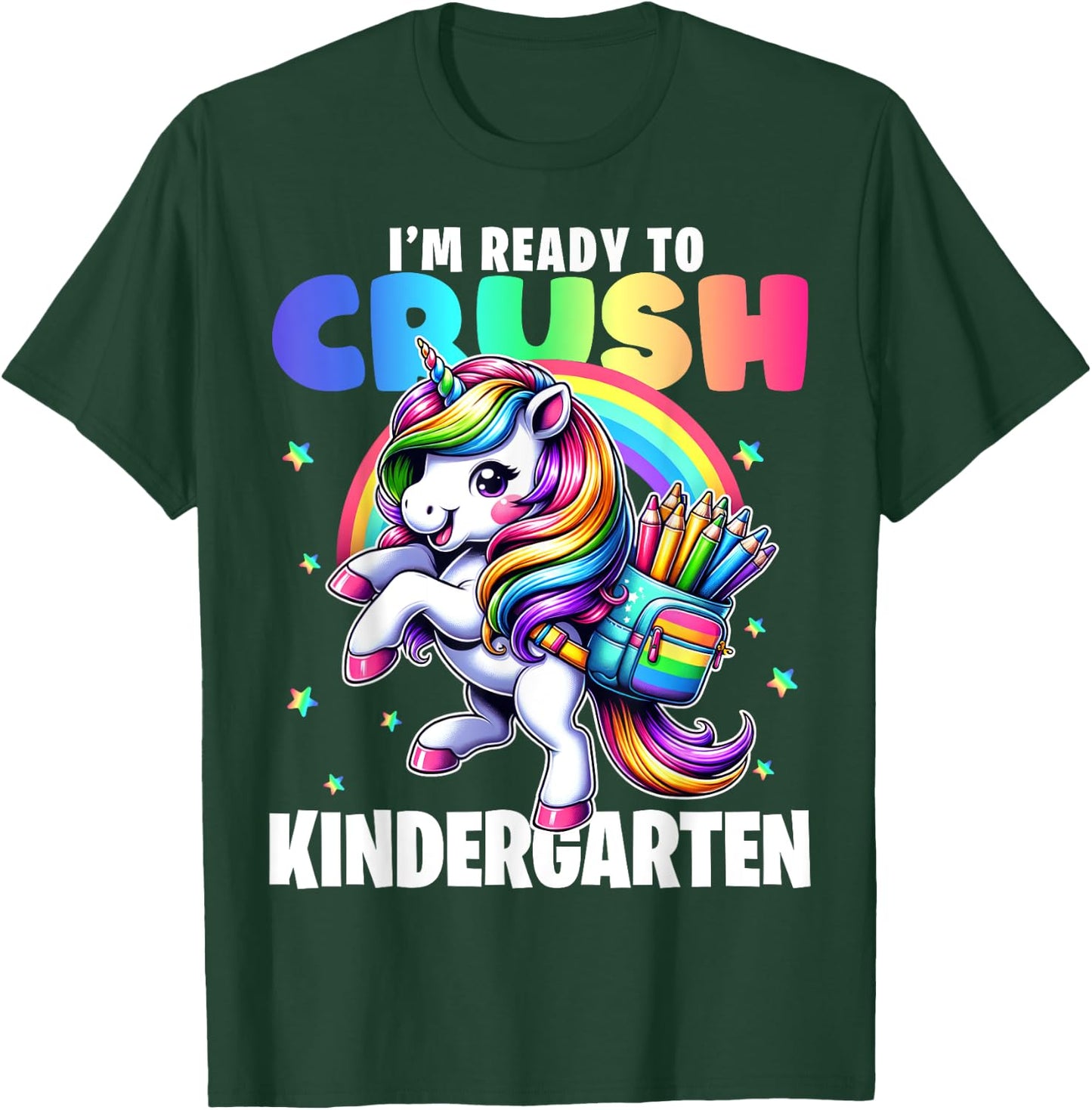 Crush Kindergarten Girls Back to School Unicorn First Day T-Shirt - T-Shirt | Forest