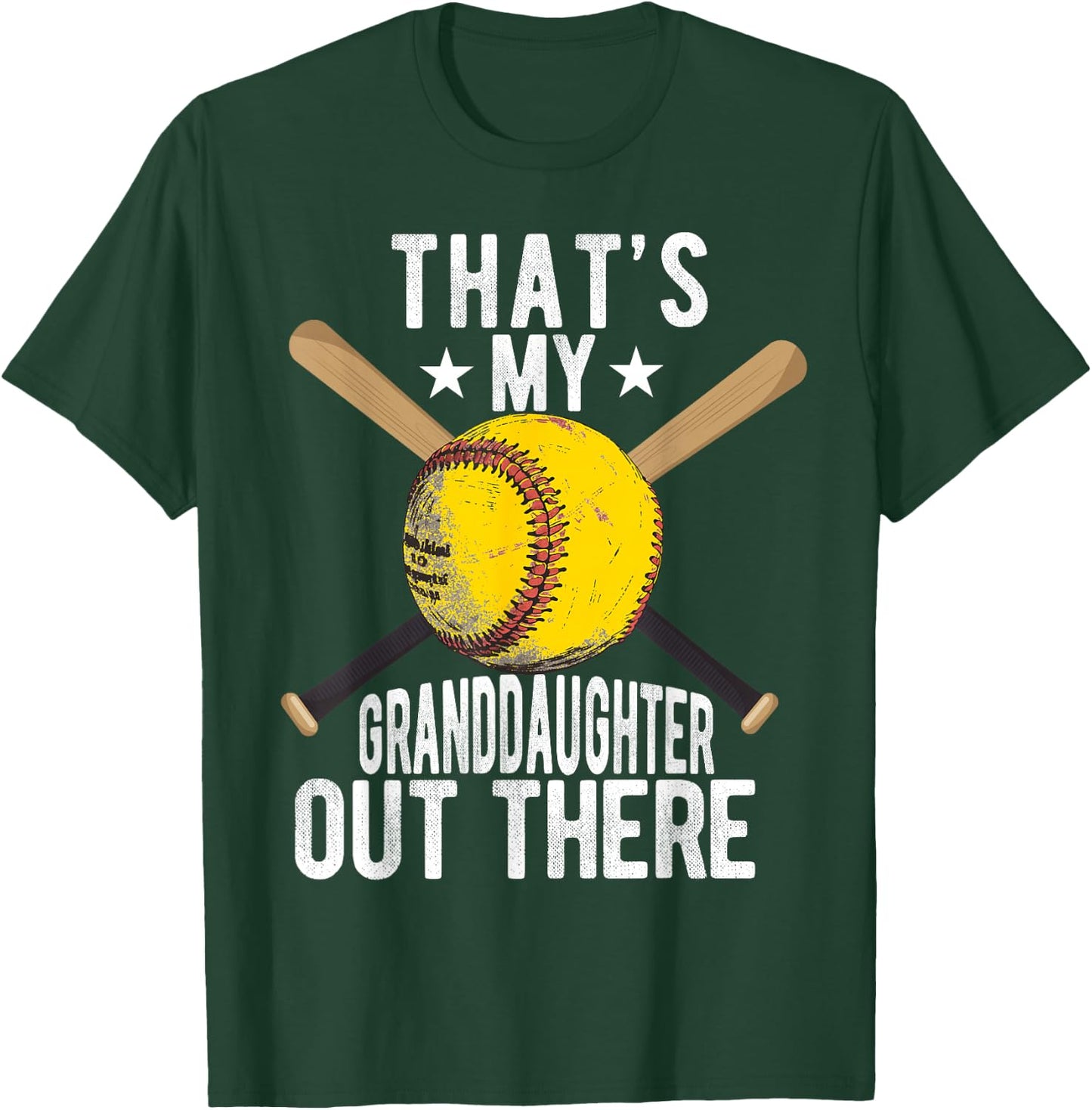 That's My Granddaughter Out There Softball Grandpa Grandma T-Shirt - T-Shirt | Forest