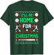 I'll Be Home For a Christmas Baseball Lover Ugly Sweater T-Shirt - T-Shirt | Forest