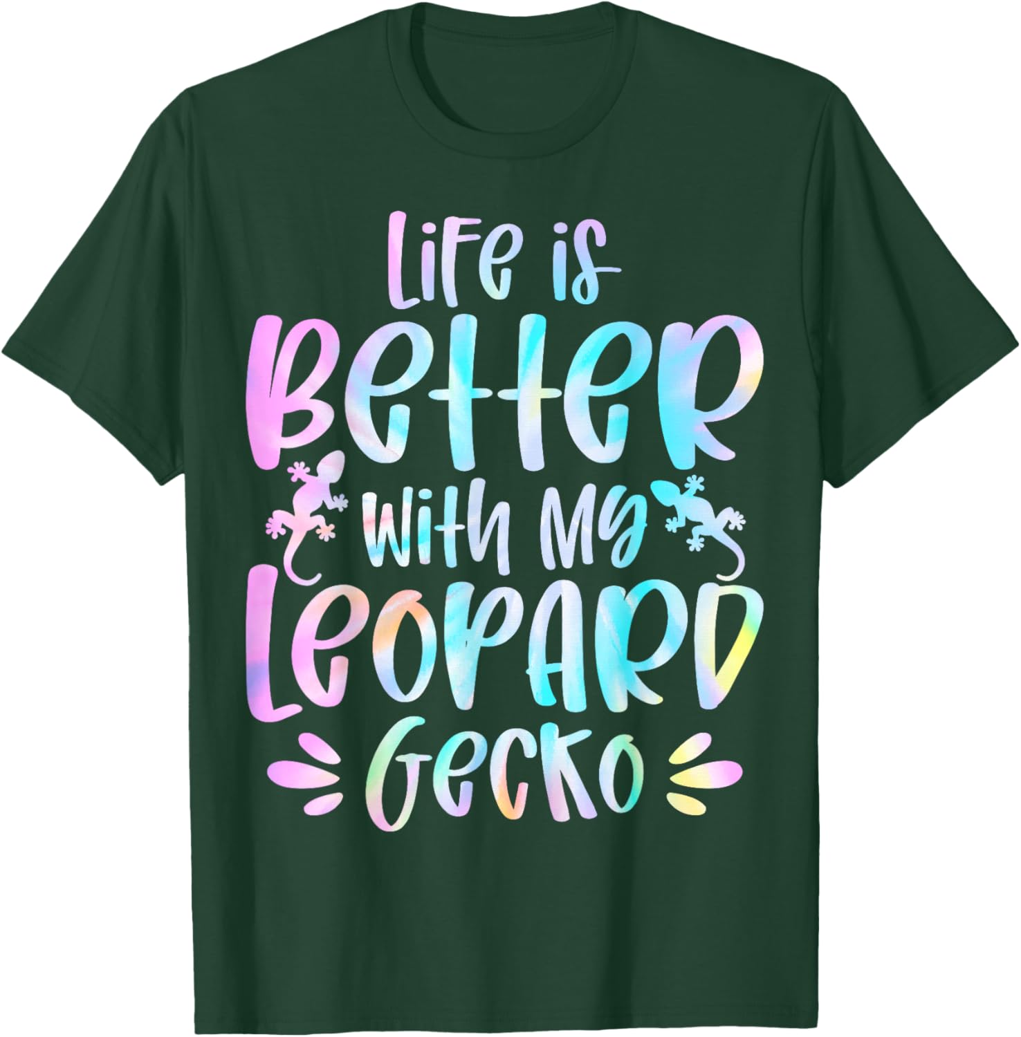 lizard Lover Gifts - Life Is Better with My Leopard Gecko T-Shirt - T-Shirt | Forest