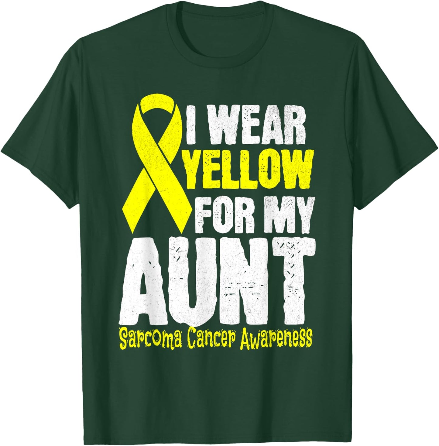 I Wear Yellow For My Aunt Sarcoma Cancer Awareness month T-Shirt - T-Shirt | Forest