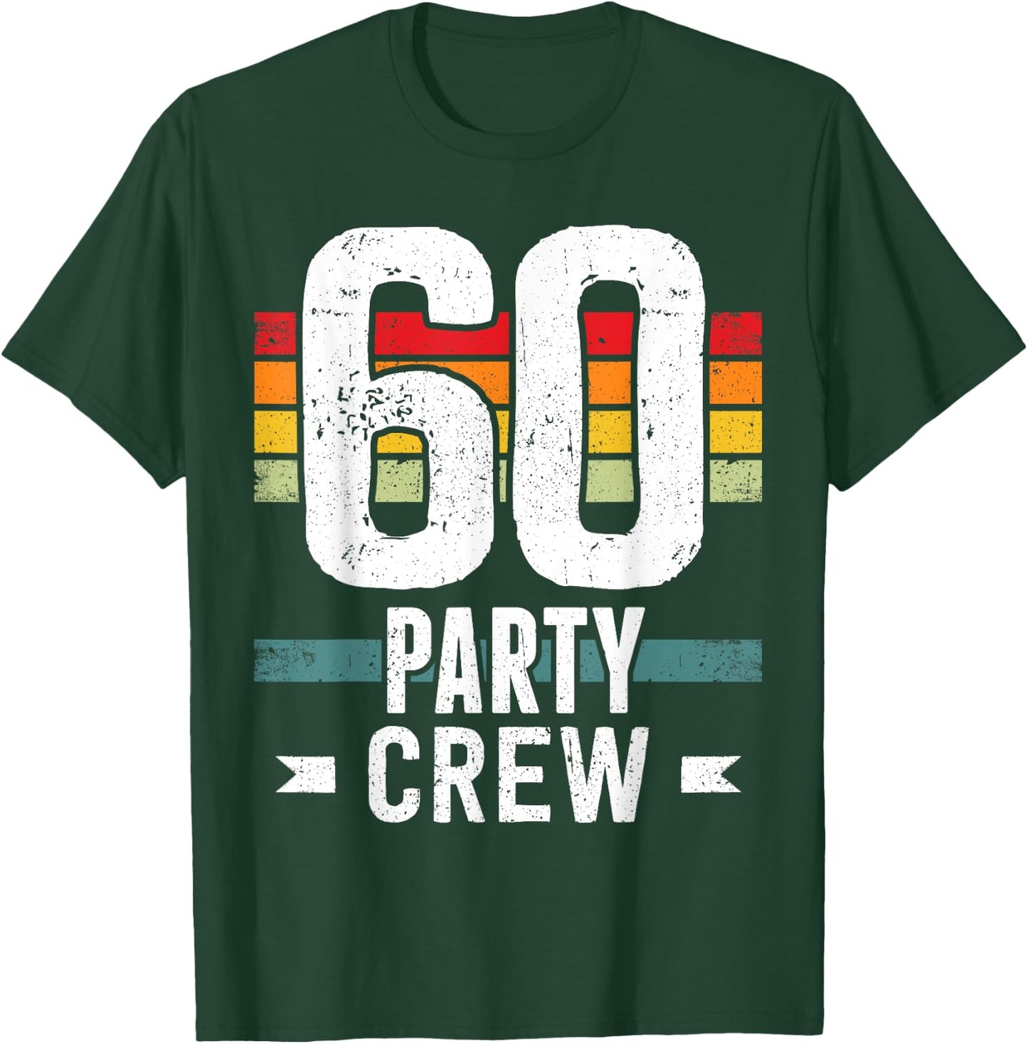 60 Birthday 60 Party Crew Squad 60th Bday Group Birthday T-Shirt - T-Shirt | Forest