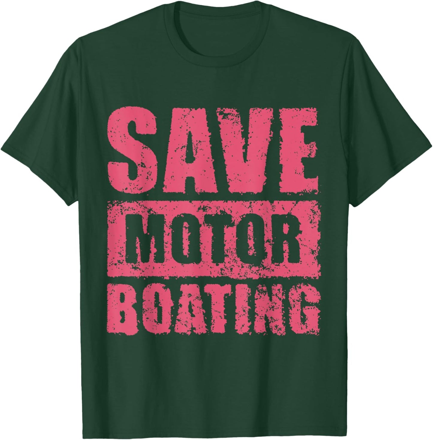 Save Motor Boating - Breast Cancer Awareness T-Shirt - T-Shirt | Forest