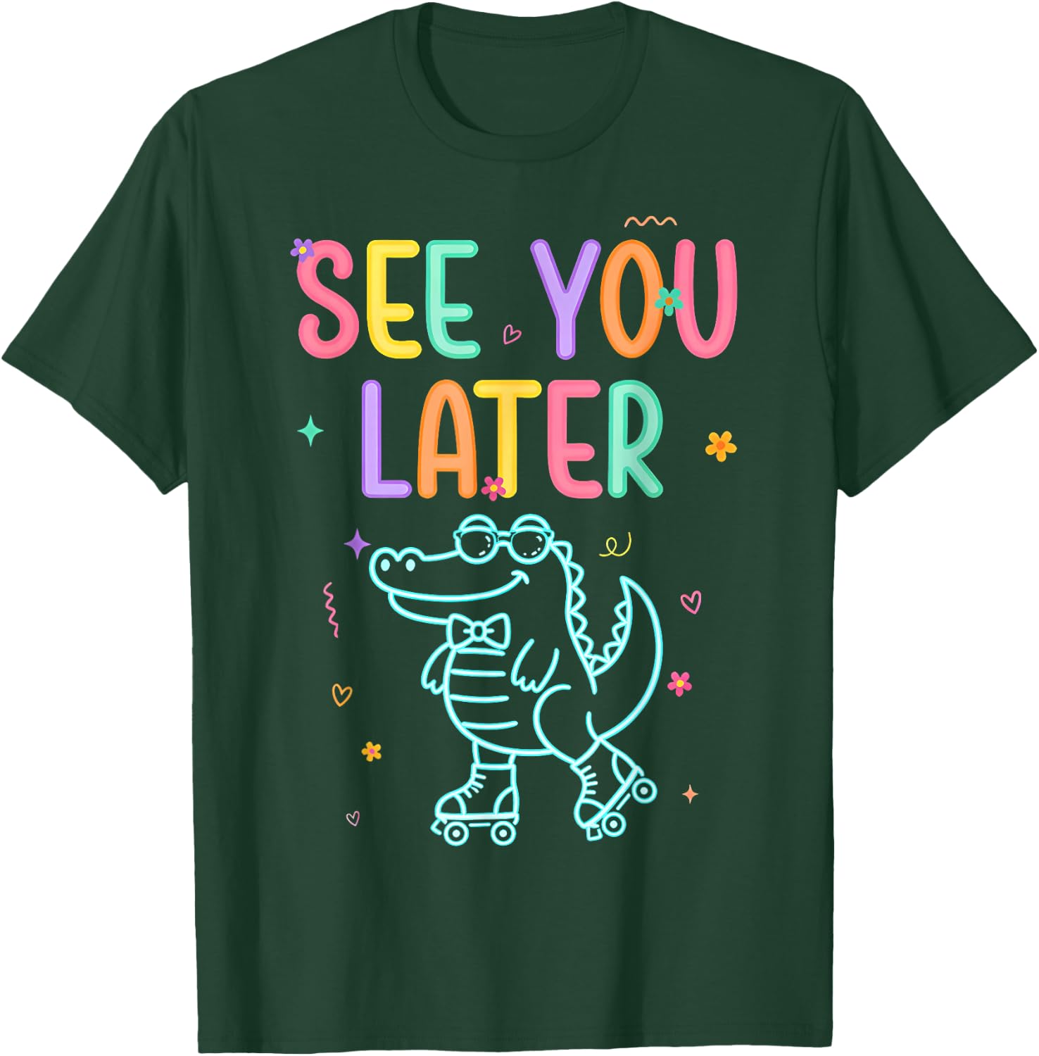 See You Later Teacher Summer Alligator Last Day of School T-Shirt - T-Shirt | Forest