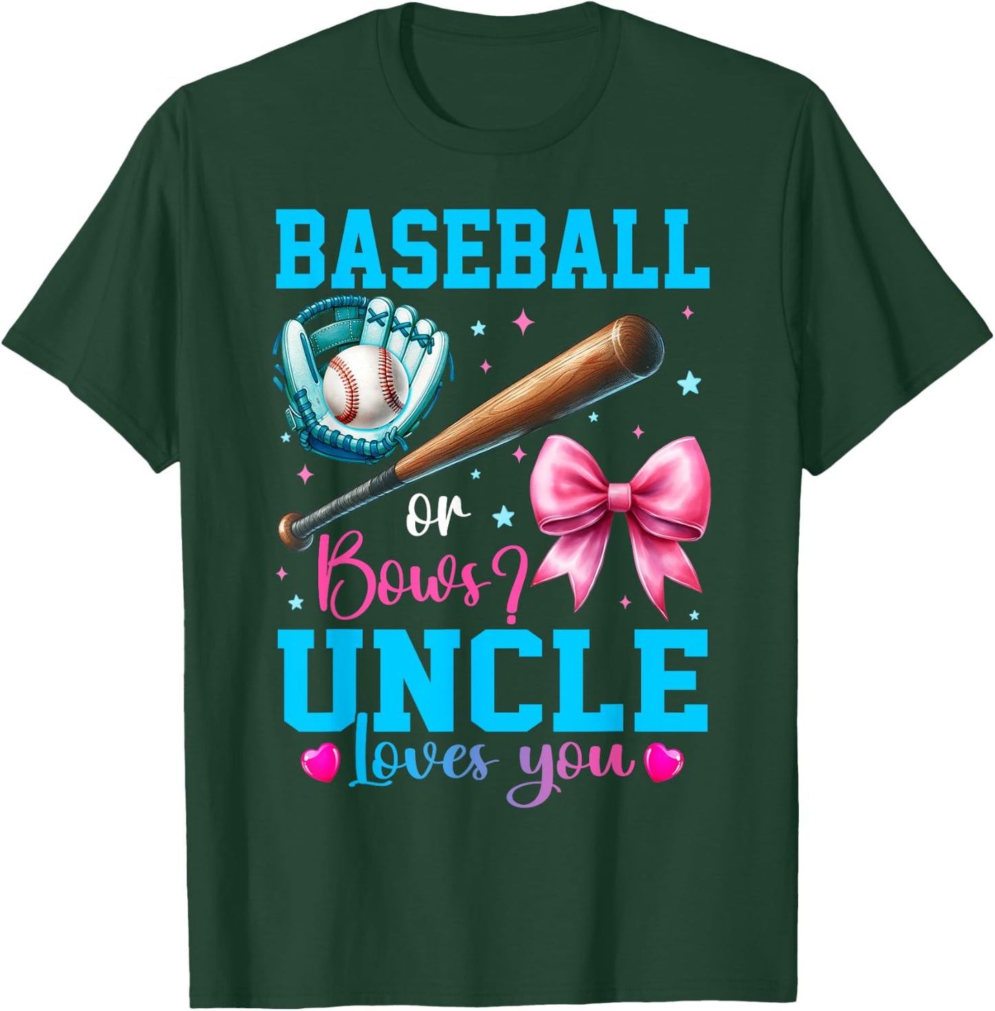 Baseball or Bows Uncle Loves You Gender Reveal Baby Party T-Shirt - T-Shirt | Forest